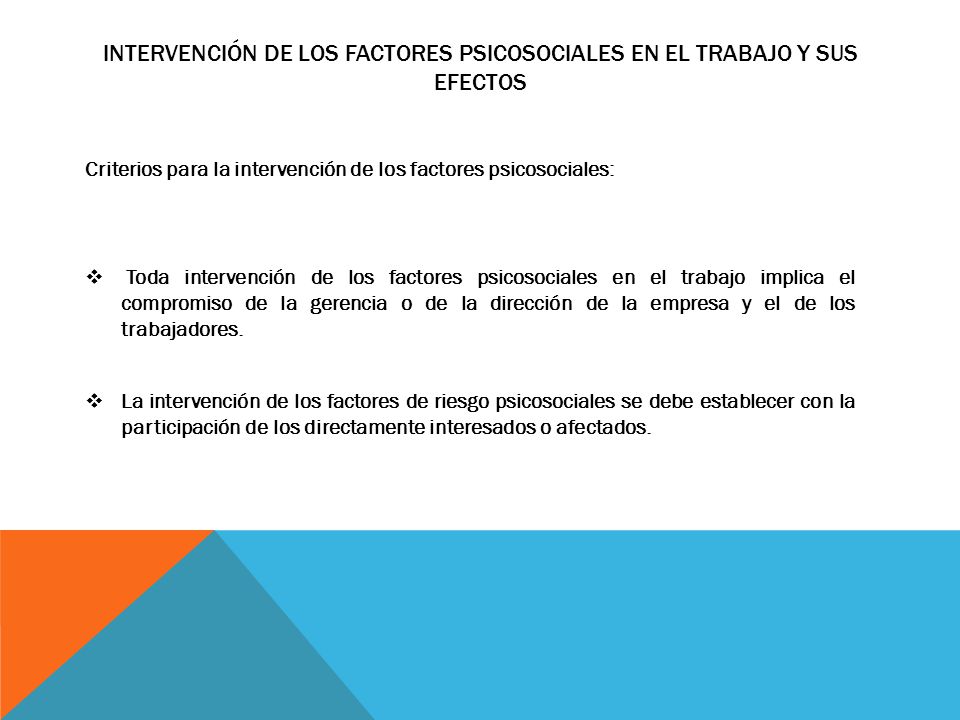 Intervención de los factores psicosociales en el trabajo y sus efectos