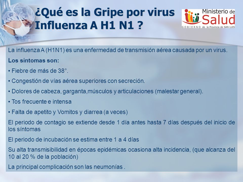 ¿Qué es la Gripe por virus Influenza A H1 N1