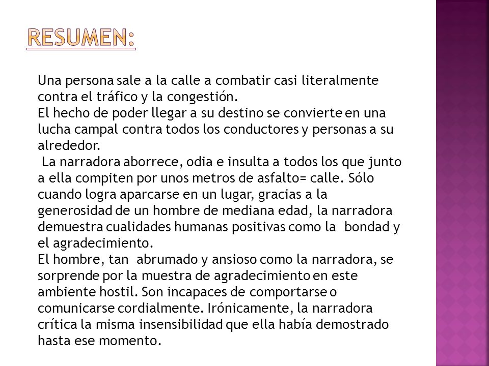 Resumen: Una persona sale a la calle a combatir casi literalmente contra el tráfico y la congestión.
