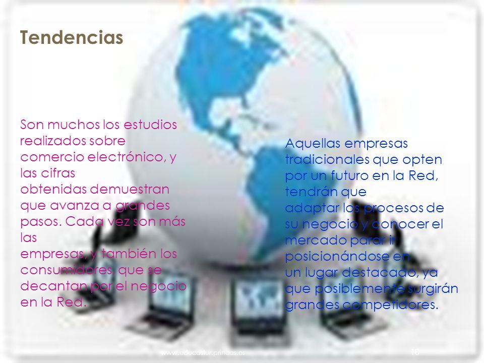Tendencias Son muchos los estudios realizados sobre comercio electrónico, y las cifras.