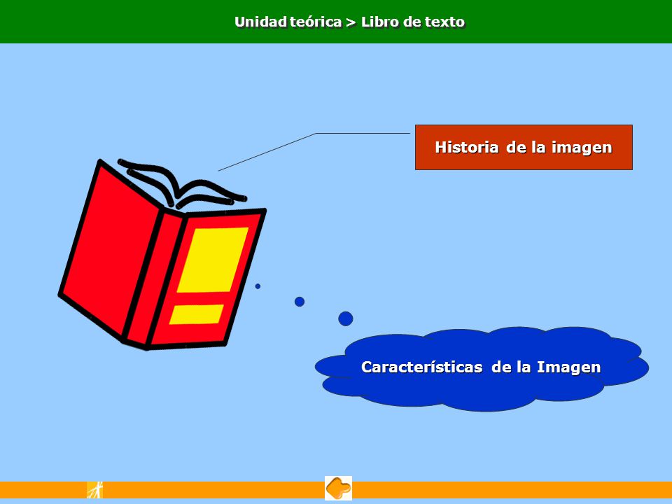 Unidad teórica > Libro de texto Características de la Imagen