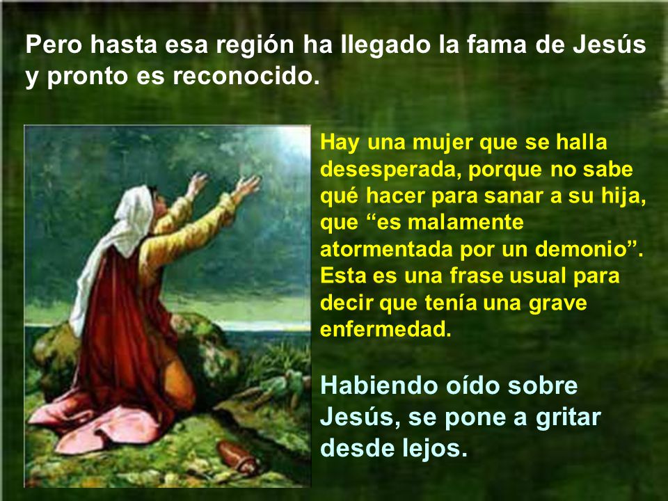 Habiendo oído sobre Jesús, se pone a gritar desde lejos.