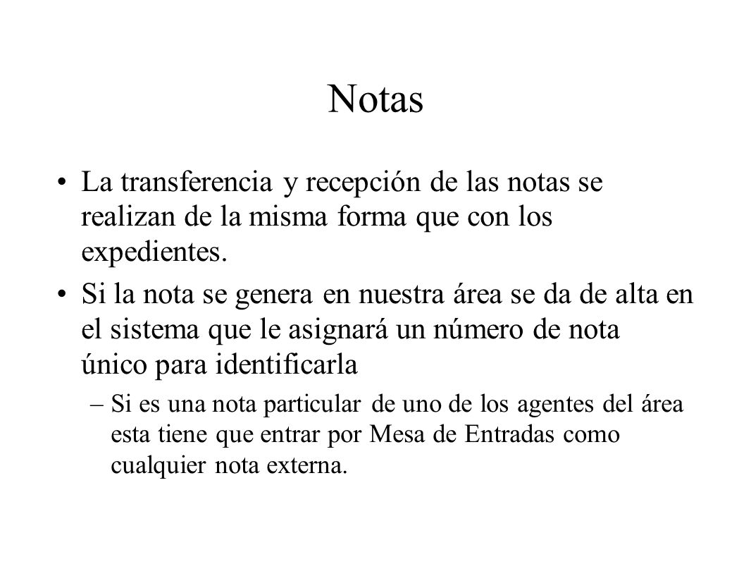 Notas La transferencia y recepción de las notas se realizan de la misma forma que con los expedientes.
