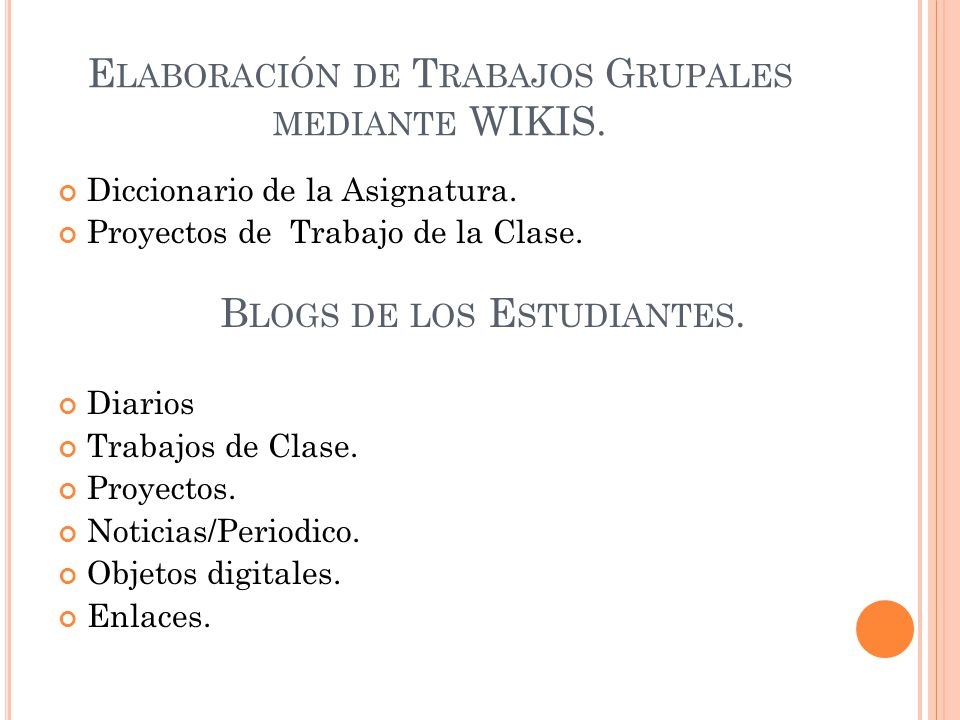 Elaboración de Trabajos Grupales mediante WIKIS.