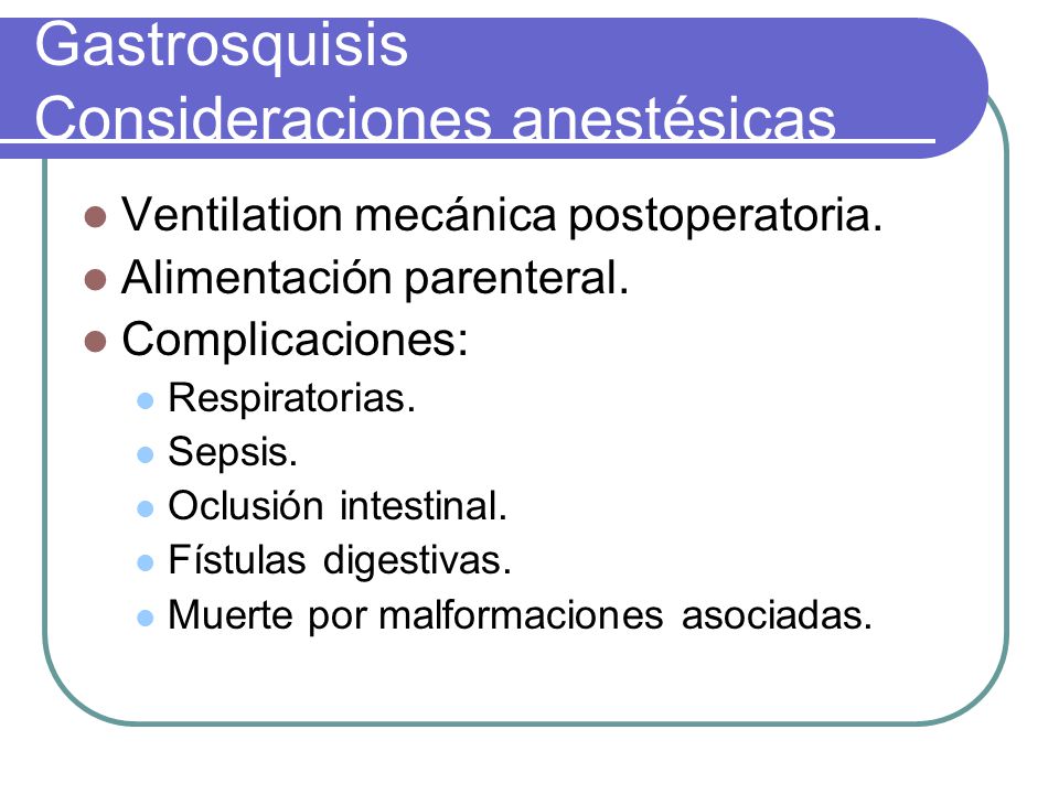 Gastrosquisis Consideraciones anestésicas