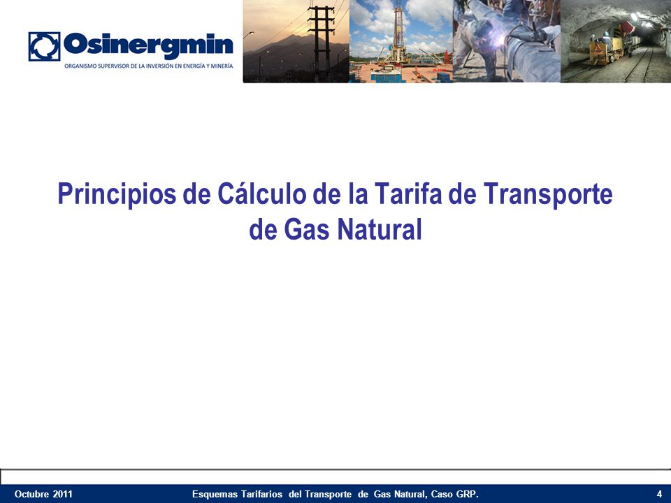 Principios de Cálculo de la Tarifa de Transporte de Gas Natural