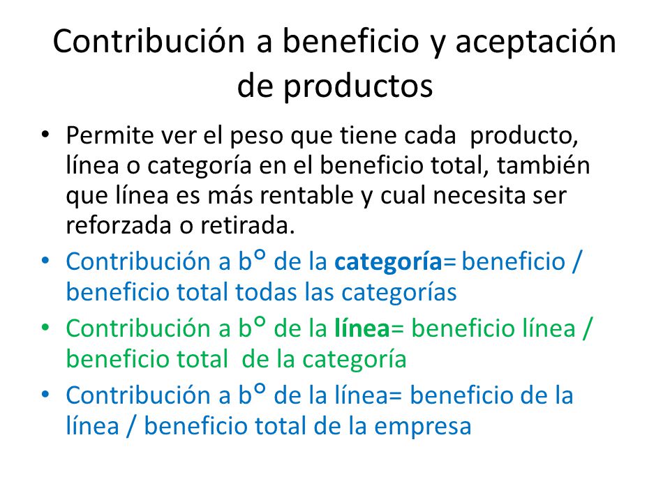 Contribución a beneficio y aceptación de productos