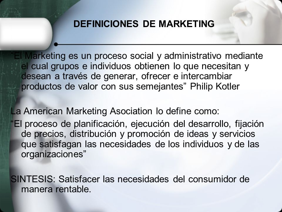 DEFINICIONES DE MARKETING