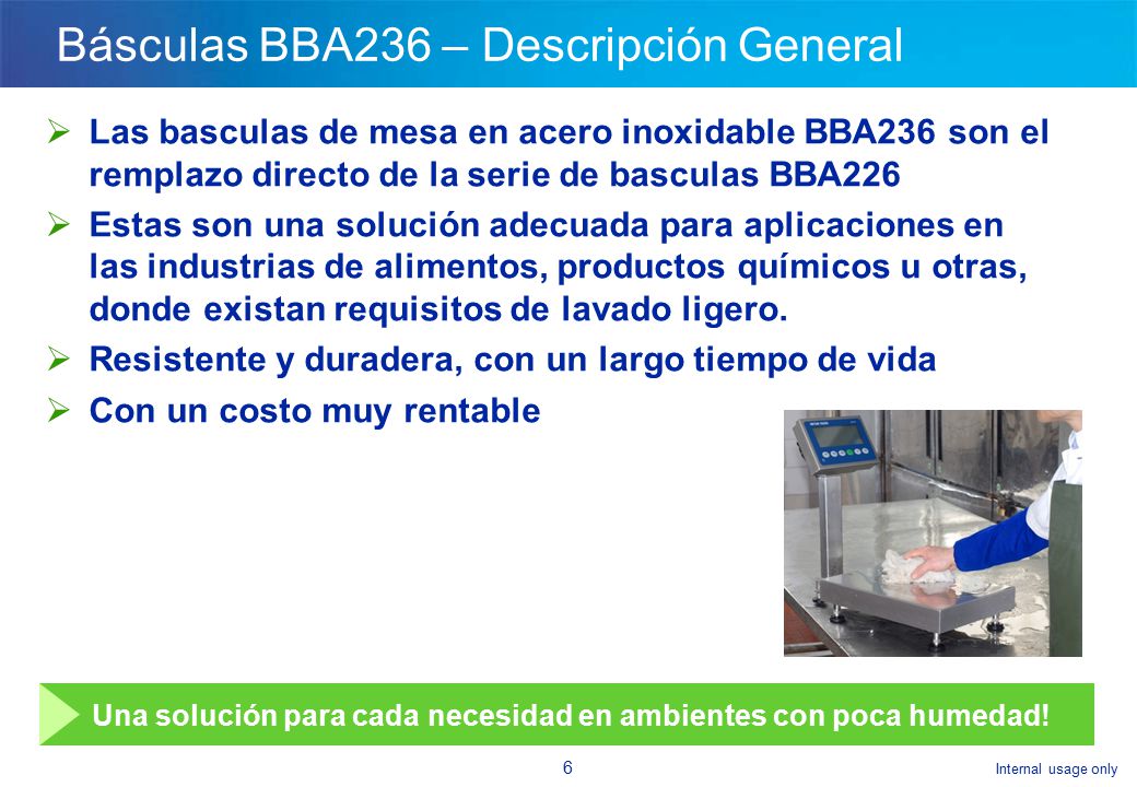 + = Basculas de Mesa BBA236 Plataformas PBA226 Terminal IND236