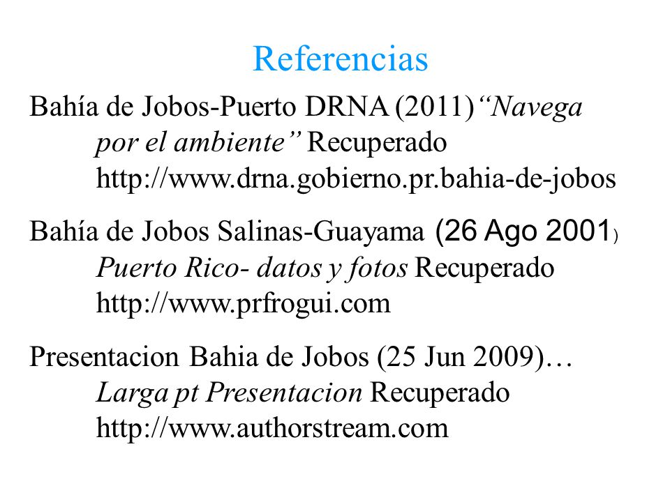 Referencias Bahía de Jobos-Puerto DRNA (2011) Navega por el ambiente Recuperado