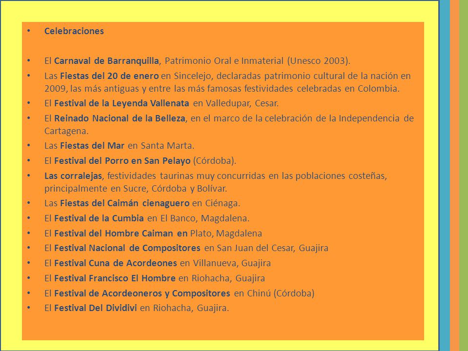 Celebraciones El Carnaval de Barranquilla, Patrimonio Oral e Inmaterial (Unesco 2003).