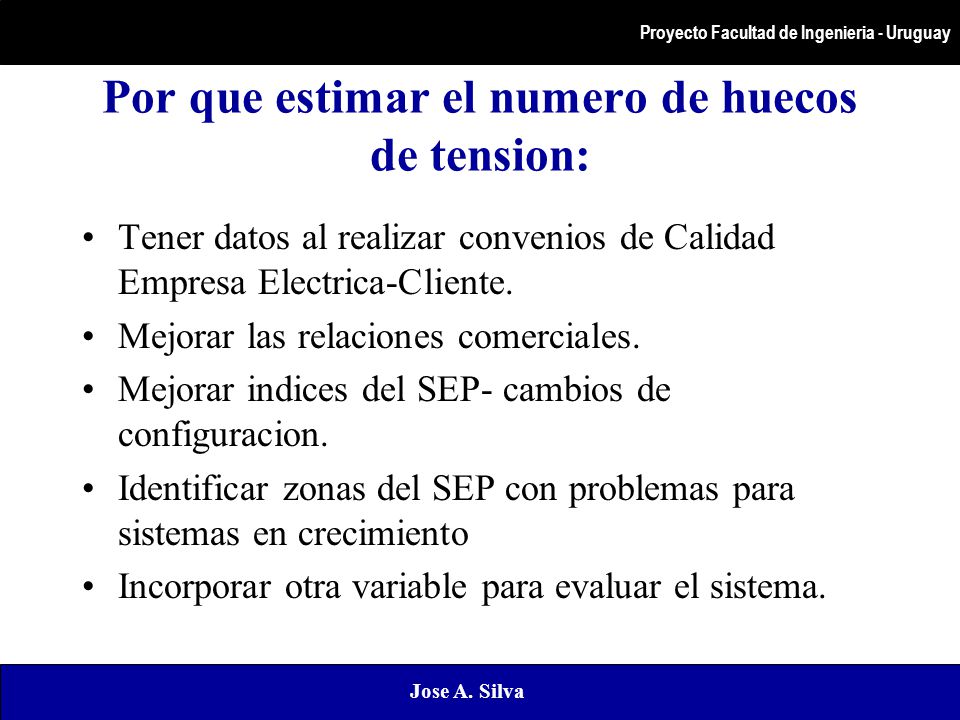Por que estimar el numero de huecos de tension: