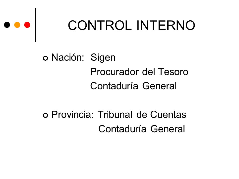 CONTROL INTERNO Nación: Sigen Procurador del Tesoro Contaduría General