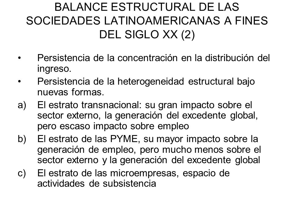 BALANCE ESTRUCTURAL DE LAS SOCIEDADES LATINOAMERICANAS A FINES DEL SIGLO XX (2)