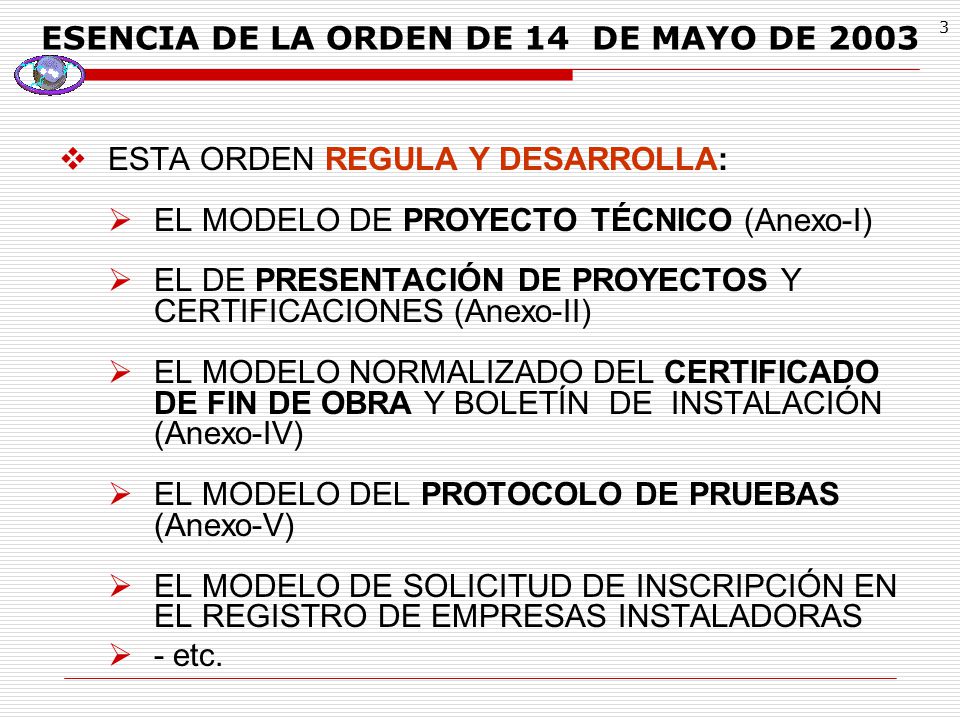 ESENCIA DE LA ORDEN DE 14 DE MAYO DE 2003