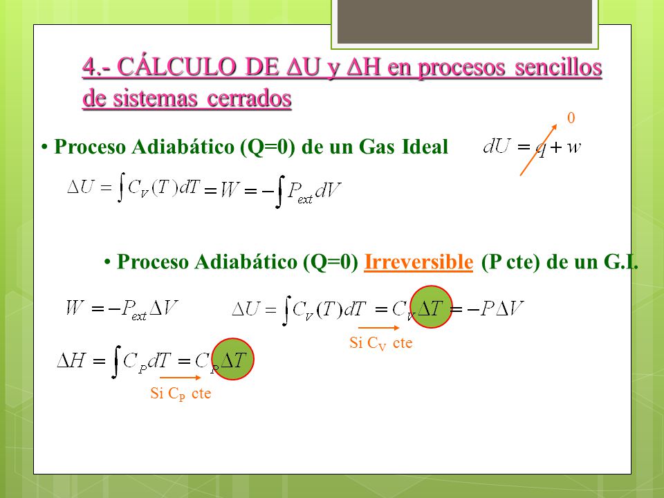 4.- CÁLCULO DE U y H en procesos sencillos de sistemas cerrados