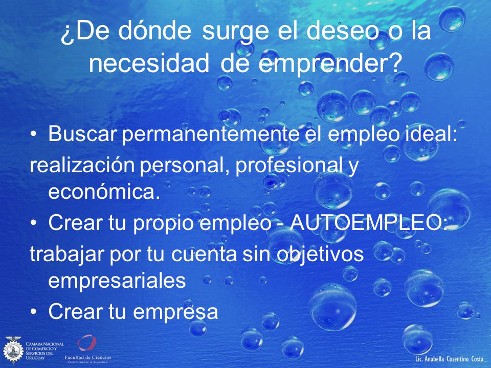¿De dónde surge el deseo o la necesidad de emprender