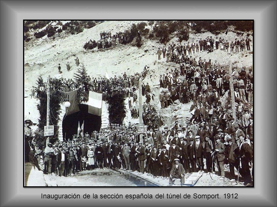 Inauguración de la sección española del túnel de Somport. 1912