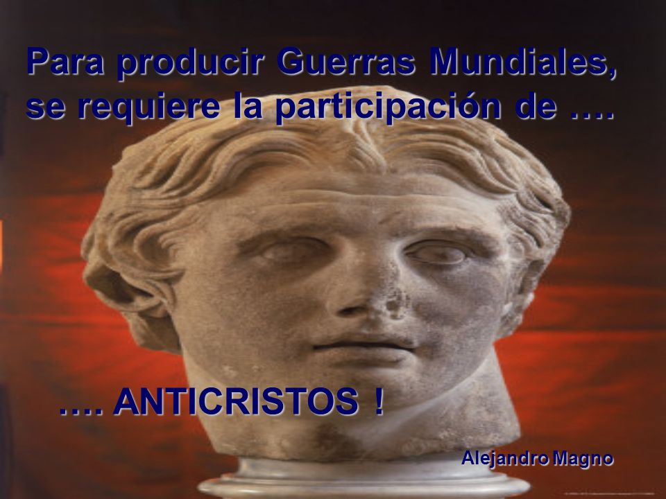 Para producir Guerras Mundiales, se requiere la participación de ….