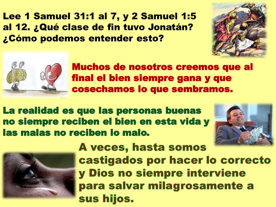 Lee 1 Samuel 31:1 al 7, y 2 Samuel 1:5 al 12