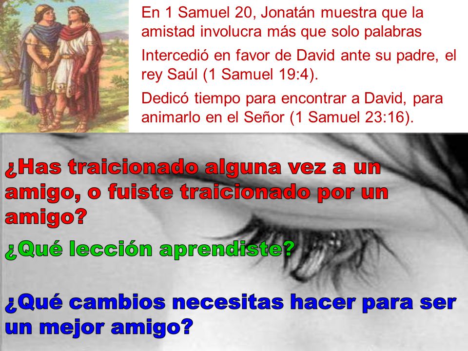 En 1 Samuel 20, Jonatán muestra que la amistad involucra más que solo palabras