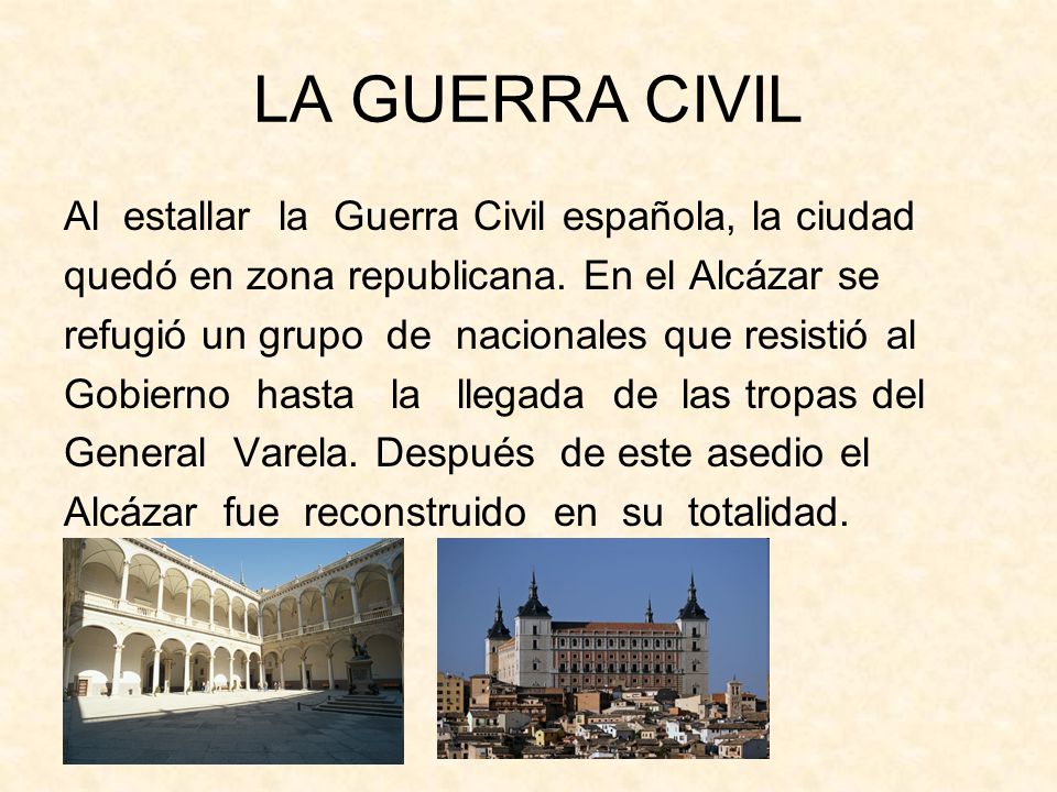 LA GUERRA CIVIL Al estallar la Guerra Civil española, la ciudad