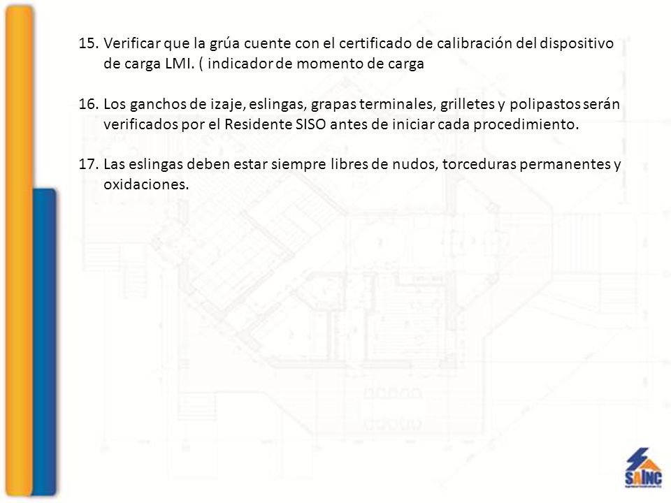 Verificar que la grúa cuente con el certificado de calibración del dispositivo de carga LMI. ( indicador de momento de carga