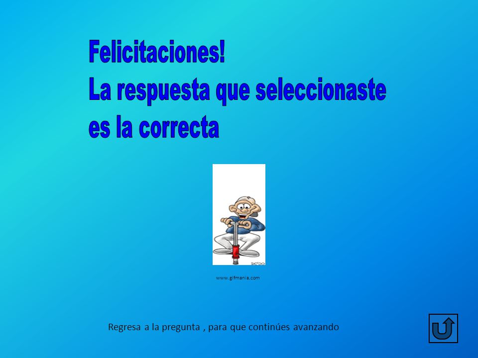 La respuesta que seleccionaste es la correcta