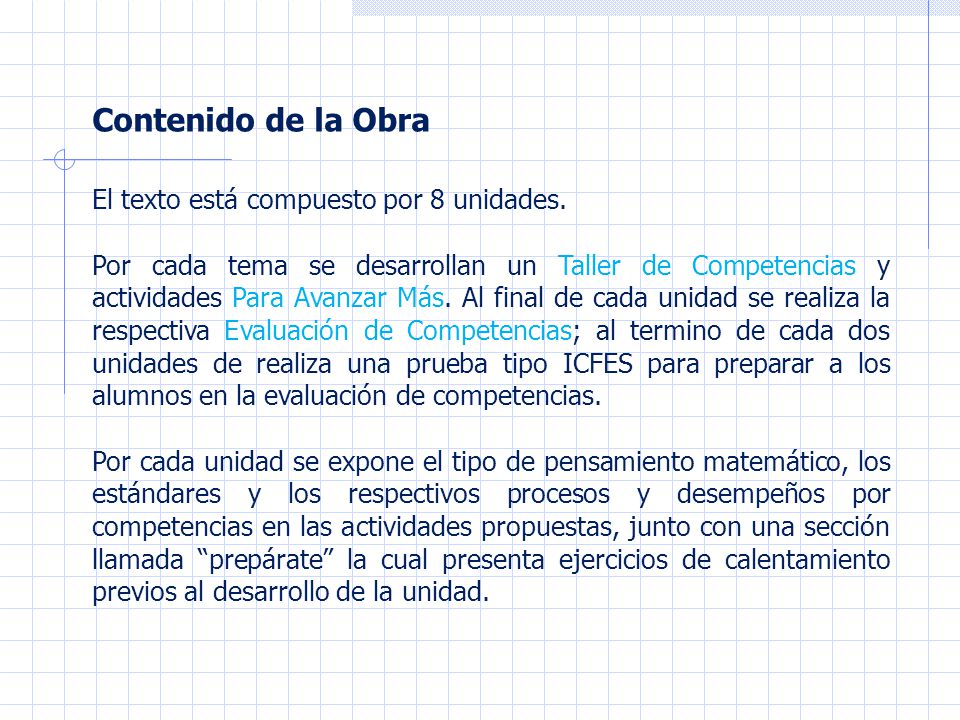 Contenido de la Obra El texto está compuesto por 8 unidades.
