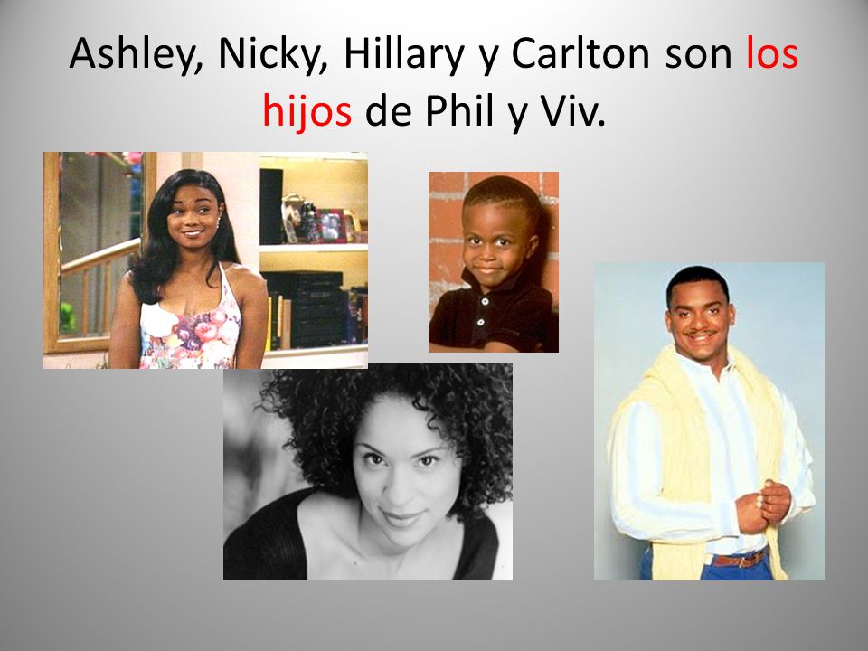 Ashley, Nicky, Hillary y Carlton son los hijos de Phil y Viv.