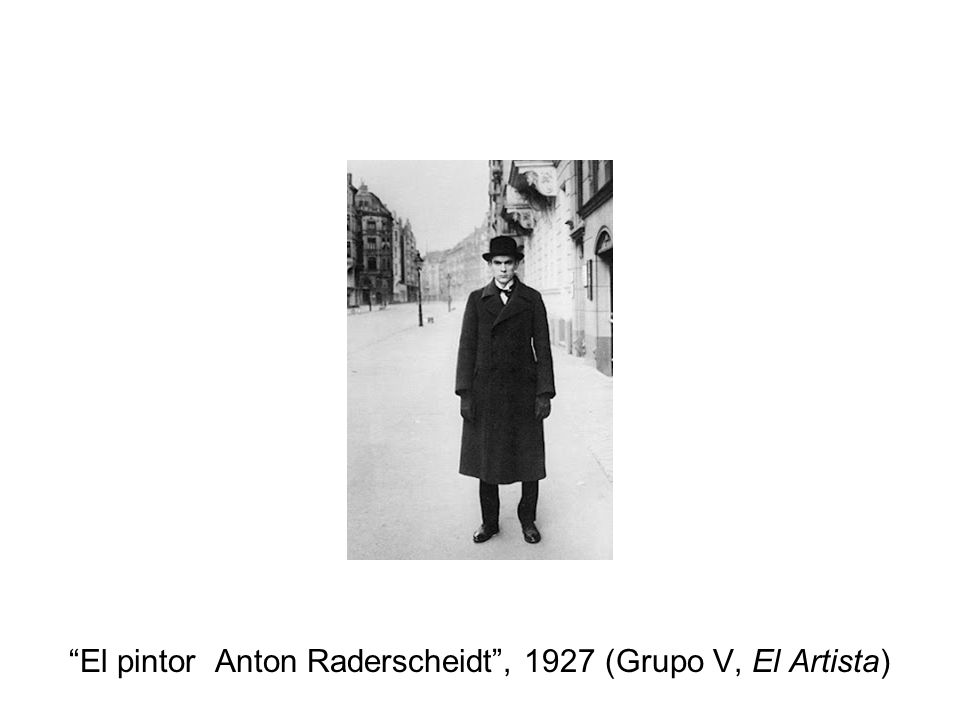 El pintor Anton Raderscheidt , 1927 (Grupo V, El Artista)