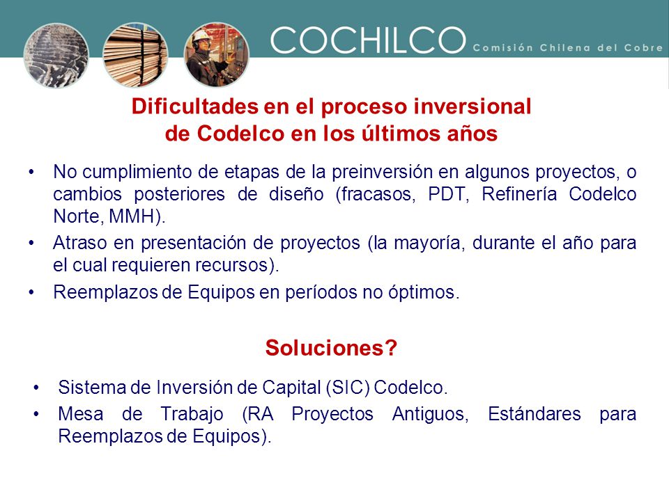Dificultades en el proceso inversional de Codelco en los últimos años