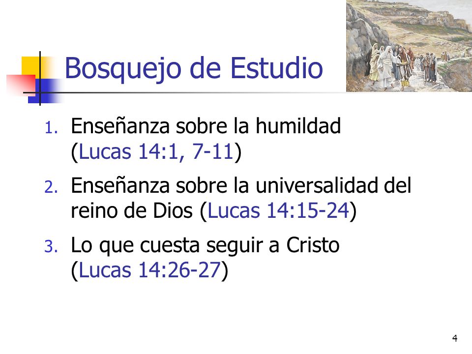 Bosquejo de Estudio Enseñanza sobre la humildad (Lucas 14:1, 7-11)
