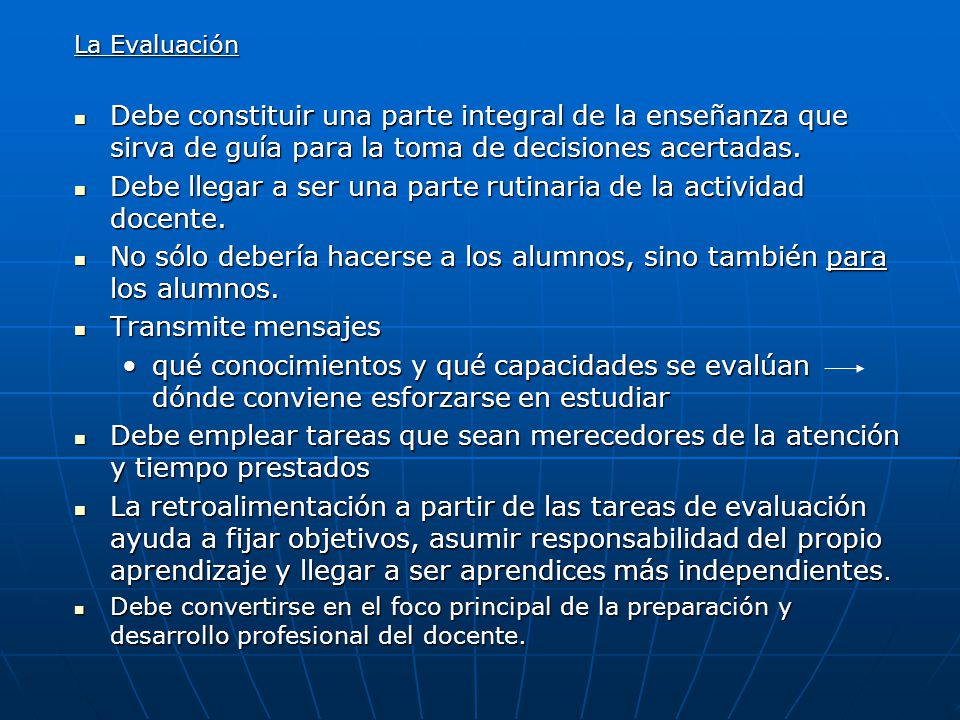Debe llegar a ser una parte rutinaria de la actividad docente.