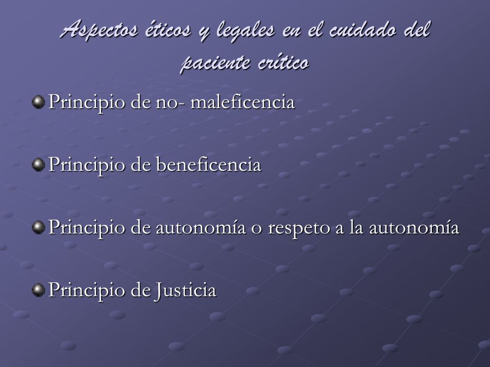Aspectos éticos y legales en el cuidado del paciente crítico