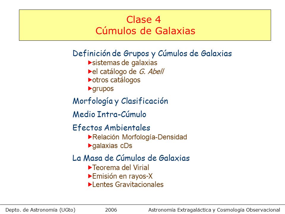 Clase 4 Cúmulos de Galaxias Definición de Grupos y Cúmulos de Galaxias