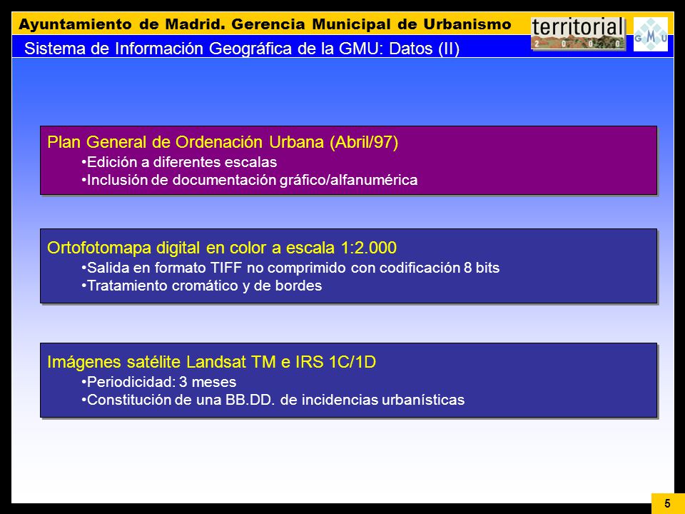 Sistema de Información Geográfica de la GMU: Datos (II)