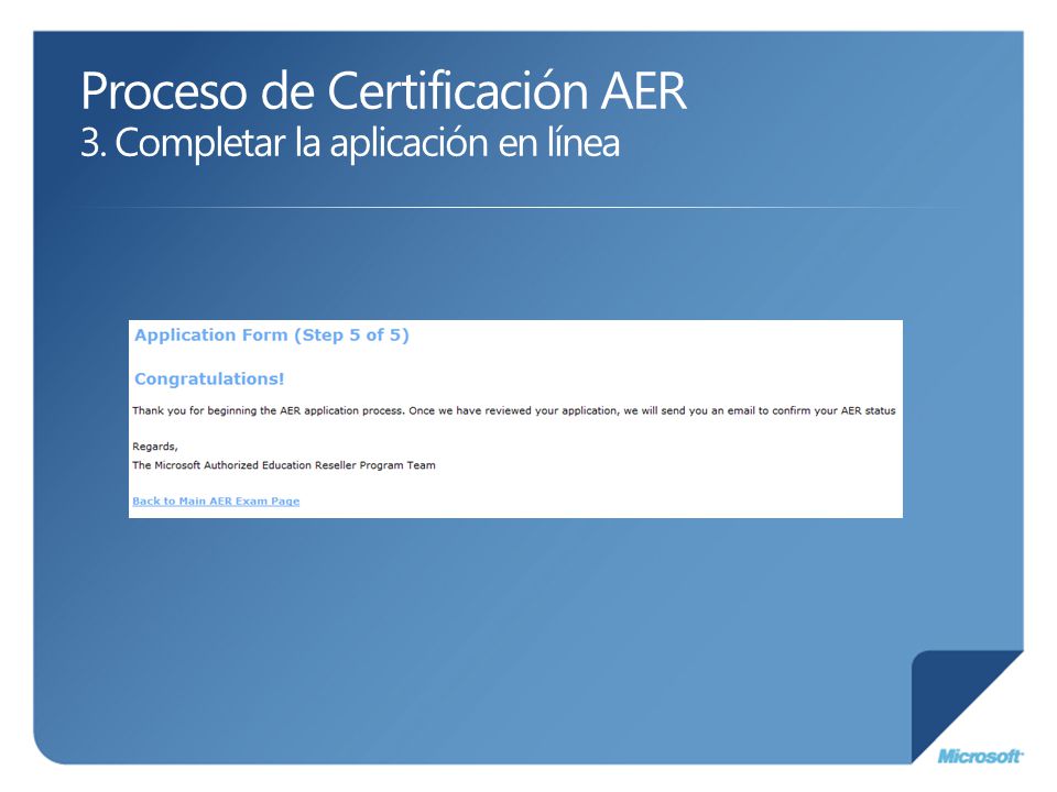 Proceso de Certificación AER 3. Completar la aplicación en línea