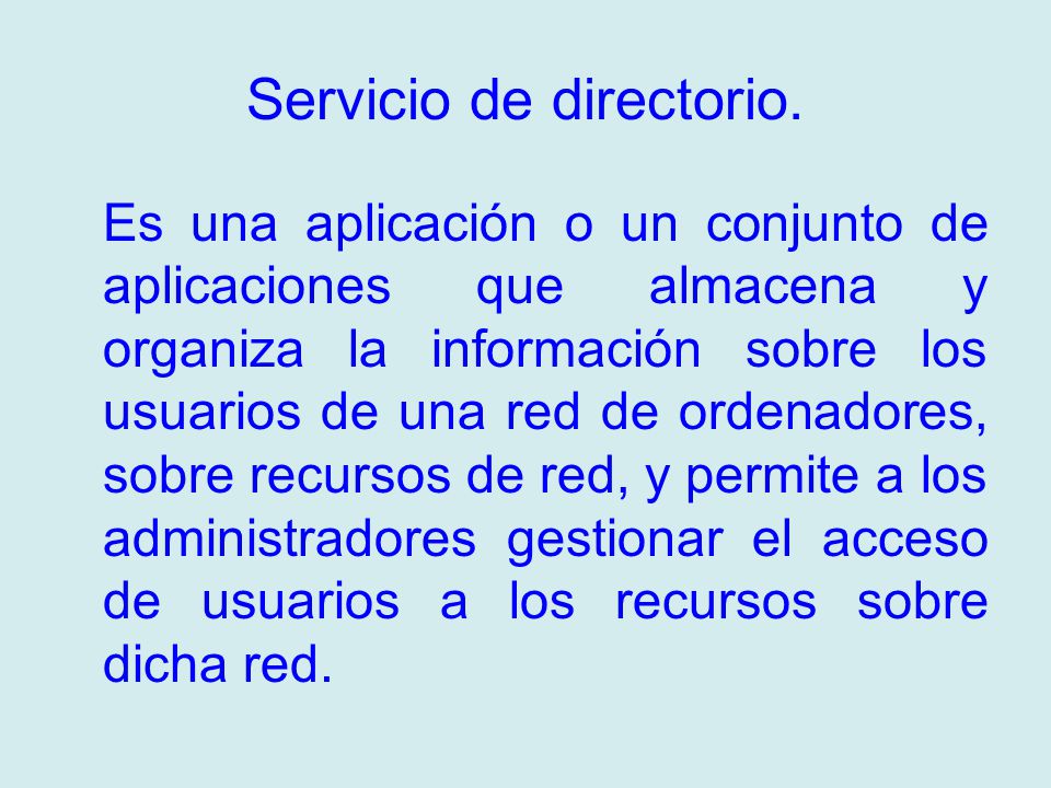 Servicio de directorio.