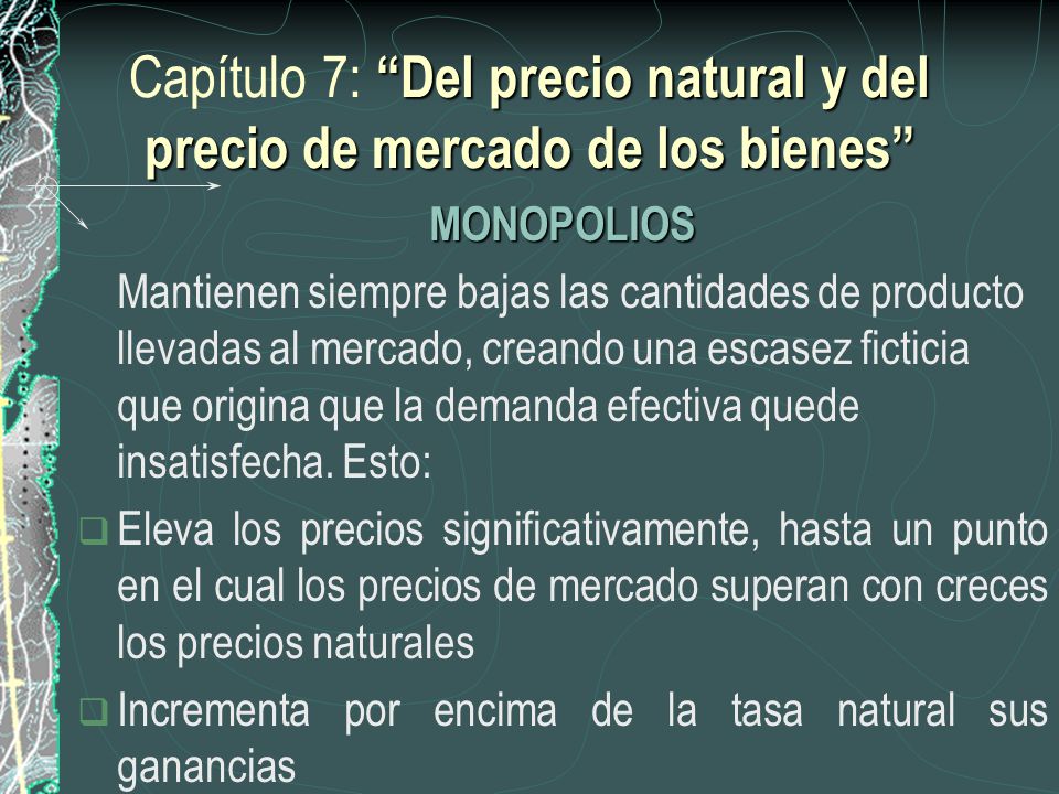 Capítulo 7: Del precio natural y del precio de mercado de los bienes