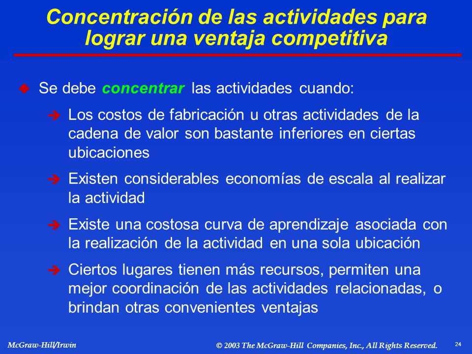 Concentración de las actividades para lograr una ventaja competitiva