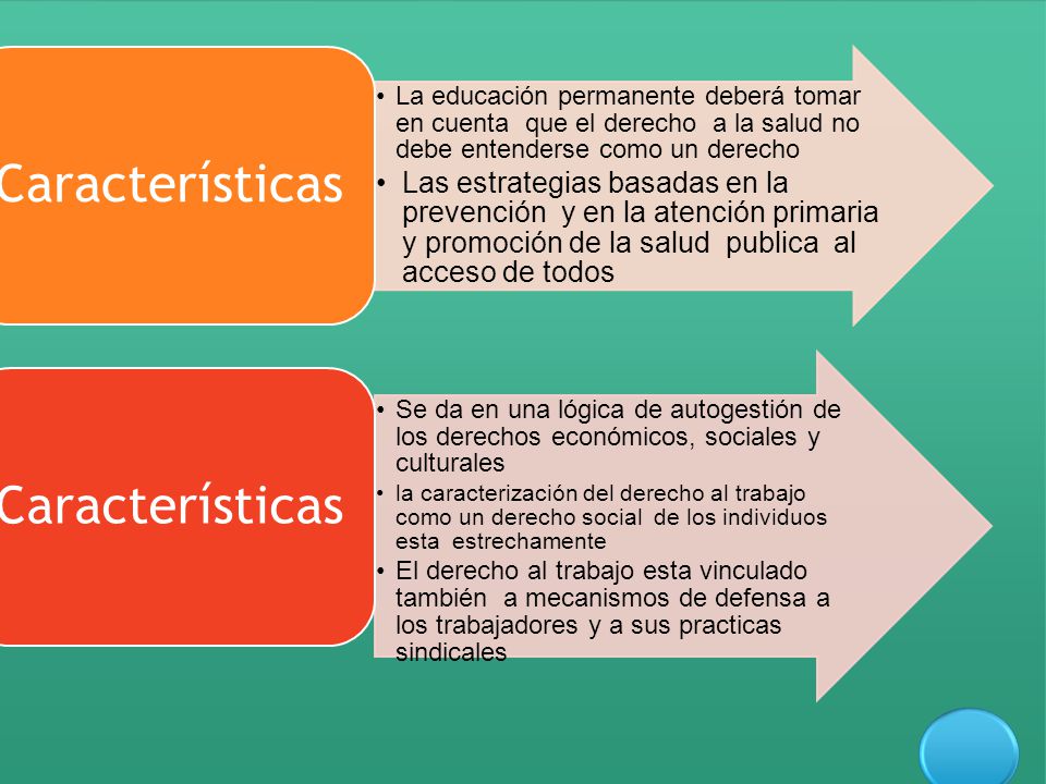 La educación permanente deberá tomar en cuenta que el derecho a la salud no debe entenderse como un derecho