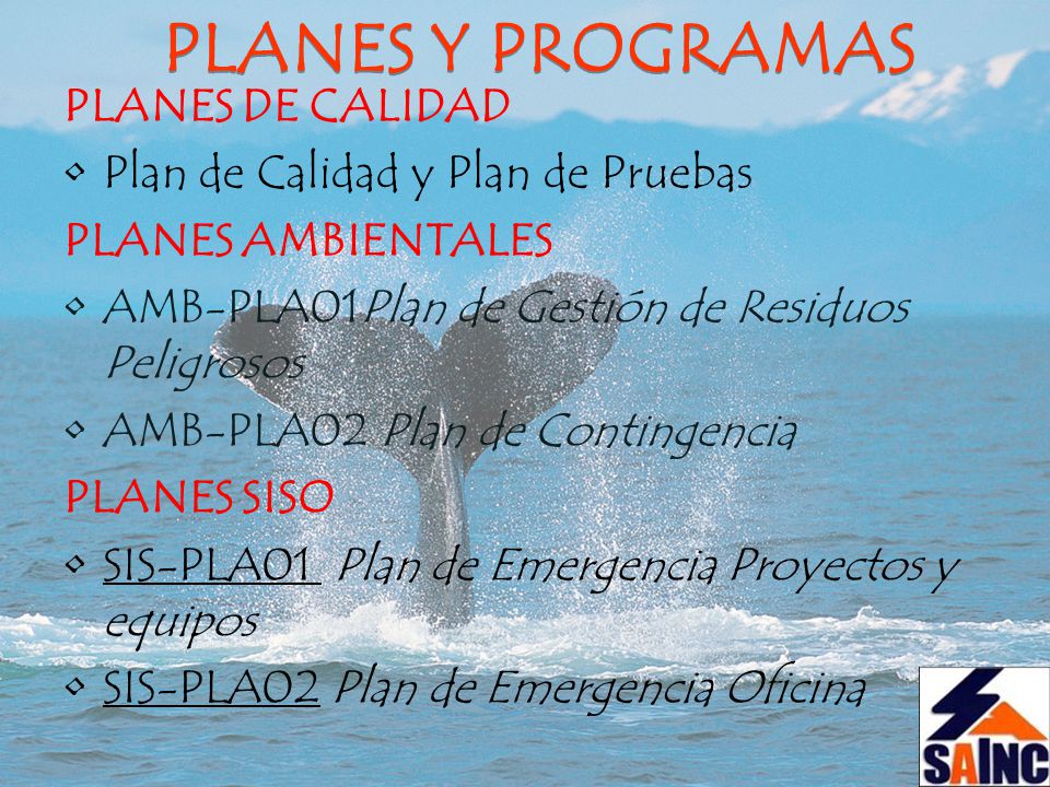 PLANES Y PROGRAMAS PLANES DE CALIDAD Plan de Calidad y Plan de Pruebas