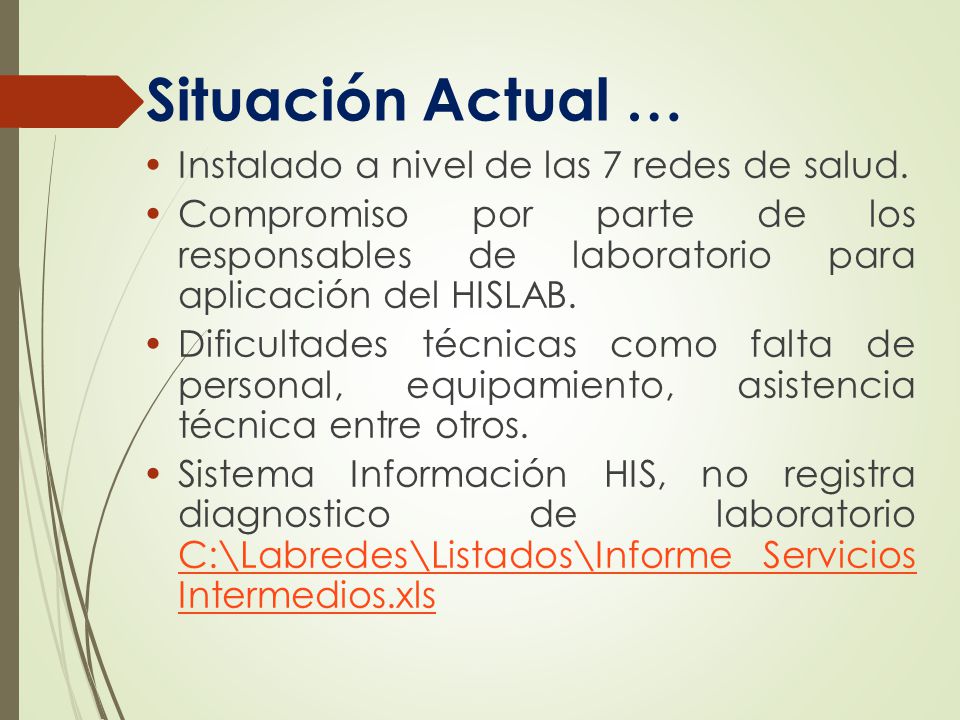 Situación Actual … Instalado a nivel de las 7 redes de salud.