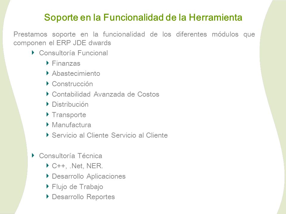 Soporte en la Funcionalidad de la Herramienta