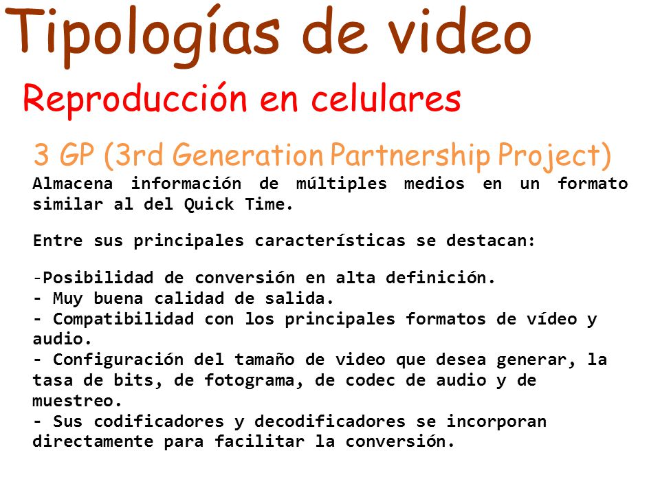 Tipologías de video Reproducción en celulares