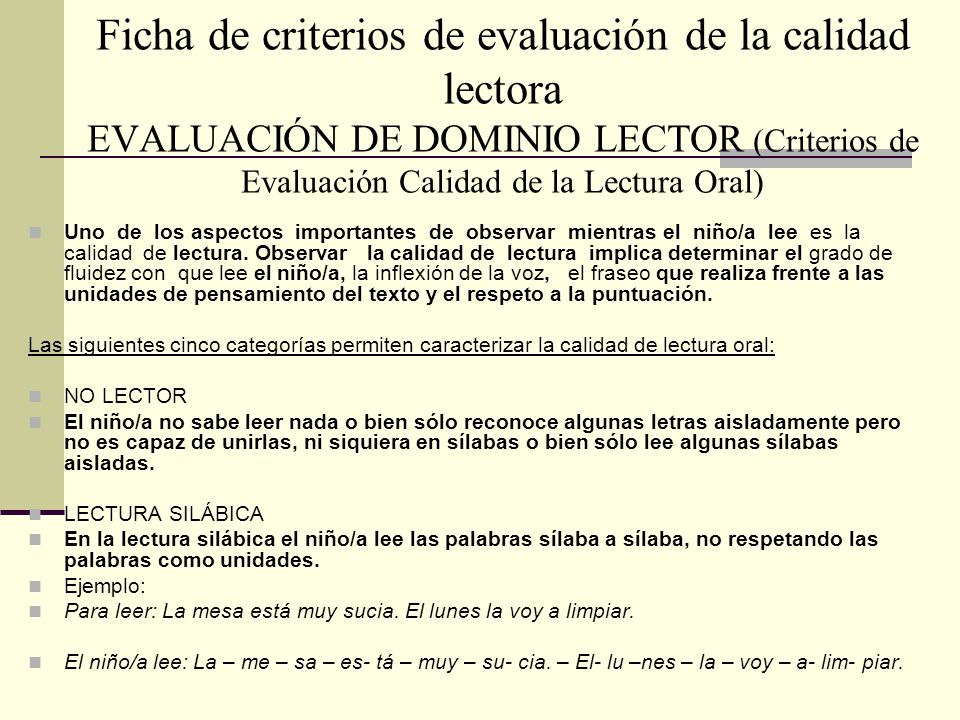 Ficha de criterios de evaluación de la calidad lectora EVALUACIÓN DE DOMINIO LECTOR (Criterios de Evaluación Calidad de la Lectura Oral)