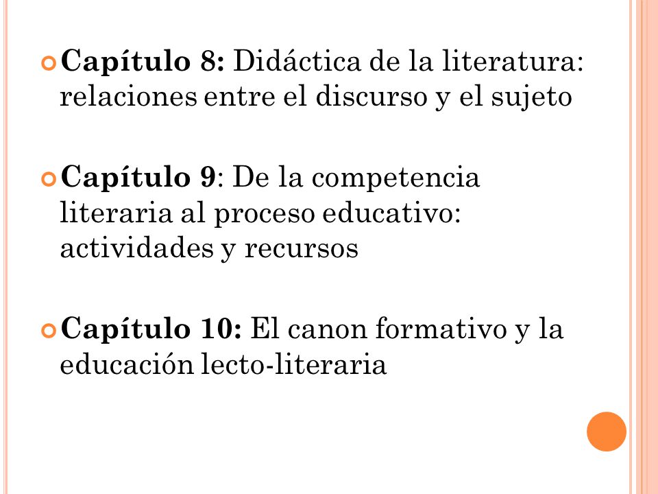 Capítulo 8: Didáctica de la literatura: relaciones entre el discurso y el sujeto