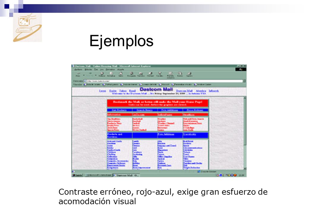 Ejemplos Contraste erróneo, rojo-azul, exige gran esfuerzo de acomodación visual