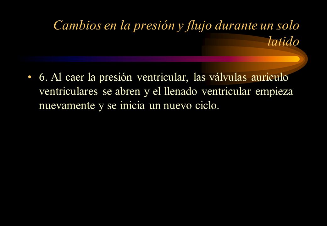 Cambios en la presión y flujo durante un solo latido